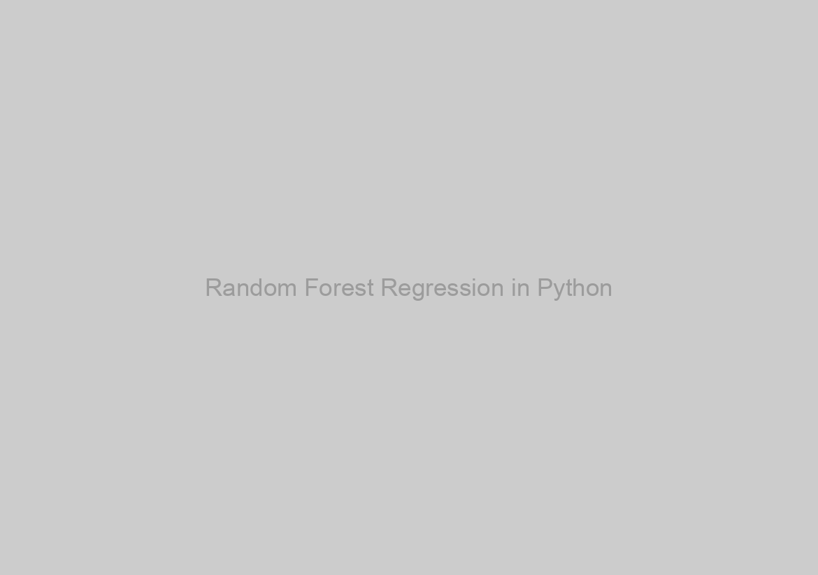 Random Forest Regression in Python